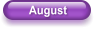August