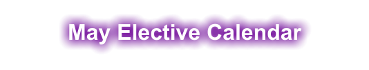 May Elective Calendar