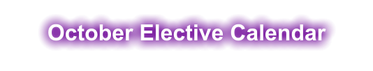October Elective Calendar