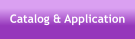 Catalog & Application